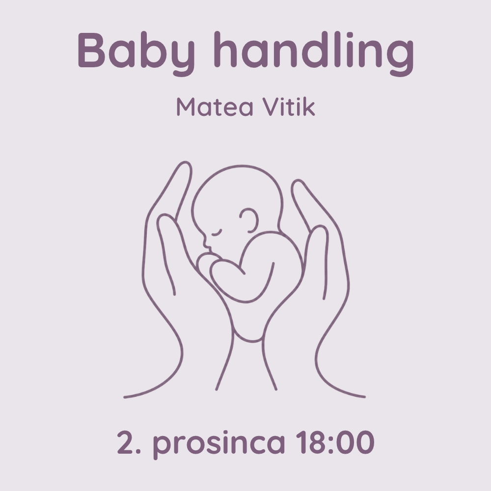 Radionica baby handlinga - 2. prosinca 2026. u 18 sati (Zagreb)